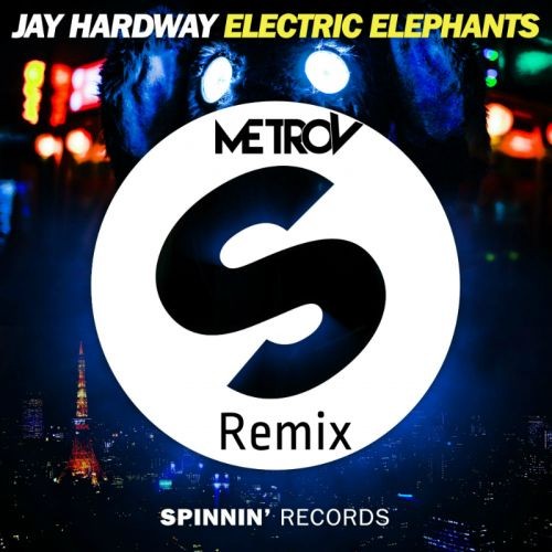 Jay Hardway - Electric Elephant (MetroV Remix)